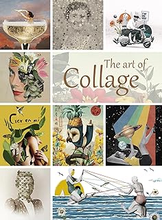 The Art Of Collage