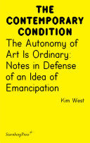 The Autonomy Of Art Is Ordinary