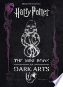 Harry Potter: The Mini Book Of Dark Arts