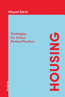 Housing: Strategies For Urban Redensification