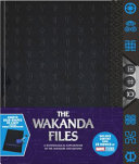 The Wakanda Files: A Technological Exploration Of The Avengers And Beyond