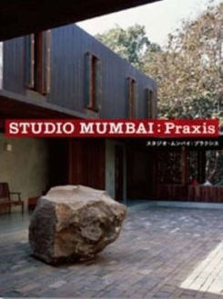 Studio Mumbai: Praxis