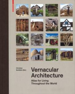 VERNACULAR ARCHITECTURE ATLAS FOR LIVING THROUGHOUT THE WORLD