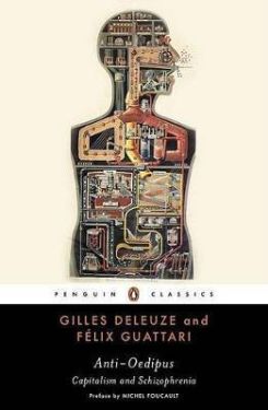 ANTI-OEDIPUS: CAPITALISM AND SCHIZOPHRENIA (PENGUIN CLASSICS)