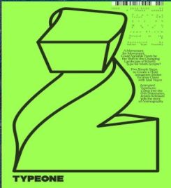 Typeone Issue 02 Summer 2021 - The Kinetic Type