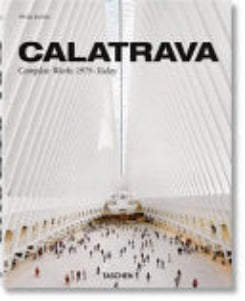 Calatrava: Complete Works 1979-today